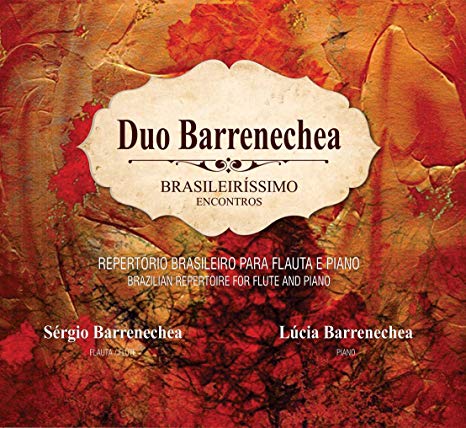 Brasileiríssimo Encontros (Duo Barrenechea) - FLUTISTRY