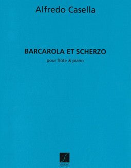 Casella, A. - Barcarolle and Scherzo - FLUTISTRY