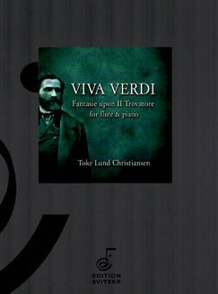 Christiansen, T. L. - Viva Verdi, Fantasie upon II Trovatore - FLUTISTRY