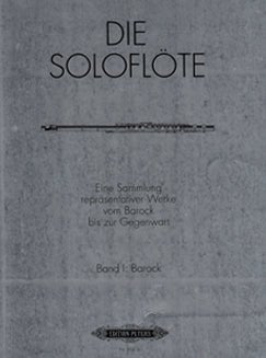 Die Soloflote, Band I: Barock - FLUTISTRY