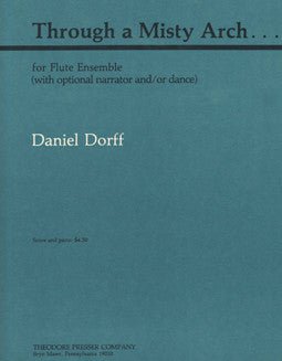 Dorff, D. - Through a Misty Arch - FLUTISTRY