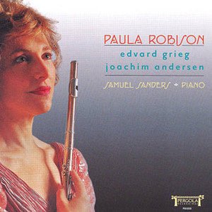 Edvard Grieg, Joachim Andersen CD (Paula Robison) - FLUTISTRY