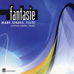 Fantasie CD (Mark Sparks) - FLUTISTRY