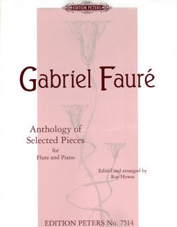 Faure, G. - Anthology of Selected Pieces - FLUTISTRY