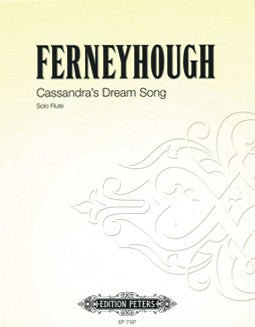 Ferneyhough, B. - Cassandra's Dream Song - FLUTISTRY