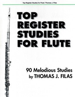 Filas, T. - Top Register Studies for Flute - FLUTISTRY