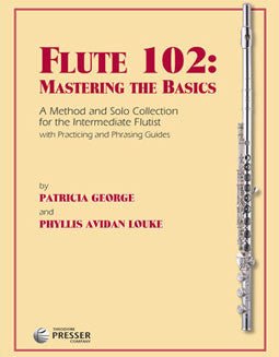 Flute 102: Mastering the Basics - FLUTISTRY