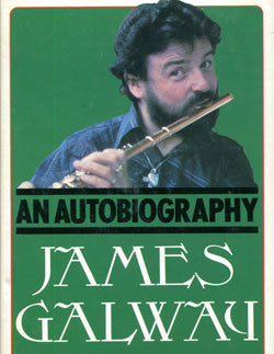 Galway J. An Autobiography FLUTISTRY