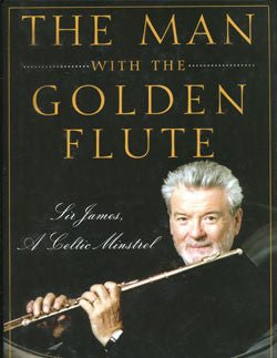 Galway, J. - The Man with the Golden Flute - FLUTISTRY