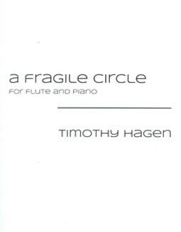 Hagen, T. - A Fragile Circle - FLUTISTRY