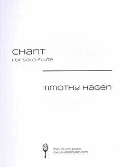 Hagen, T. - Chant for solo flute - FLUTISTRY