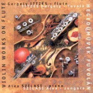 Hegedümüvek Fuvolán CD (Gergely Ittzés) - FLUTISTRY