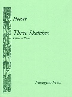 Hoover, K. - Three Sketches - FLUTISTRY