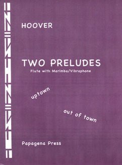 Hoover, K. - Two Preludes - FLUTISTRY