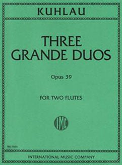 Kuhlau, F. - Three Grande Duos, Op. 39 - FLUTISTRY