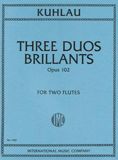 Kuhlau, F. - Three Duos Brillants, Op. 102 - FLUTISTRY BOSTON