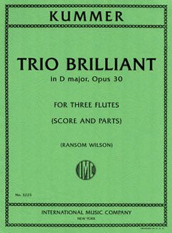 Kummer, K. - Trio Brilliant in D major, Op. 30 - FLUTISTRY