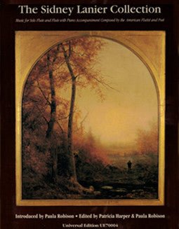 Lanier, S. - The Sidney Lanier Collection - FLUTISTRY