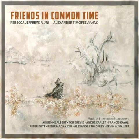 Friends in Common Time CD (Rebecca Jeffreys)