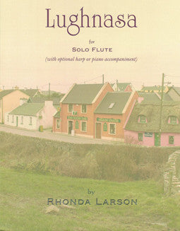 Larson, R. - Lughnasa - FLUTISTRY BOSTON