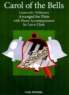 Leontovich/Wilhousky - Carol of the Bells - FLUTISTRY