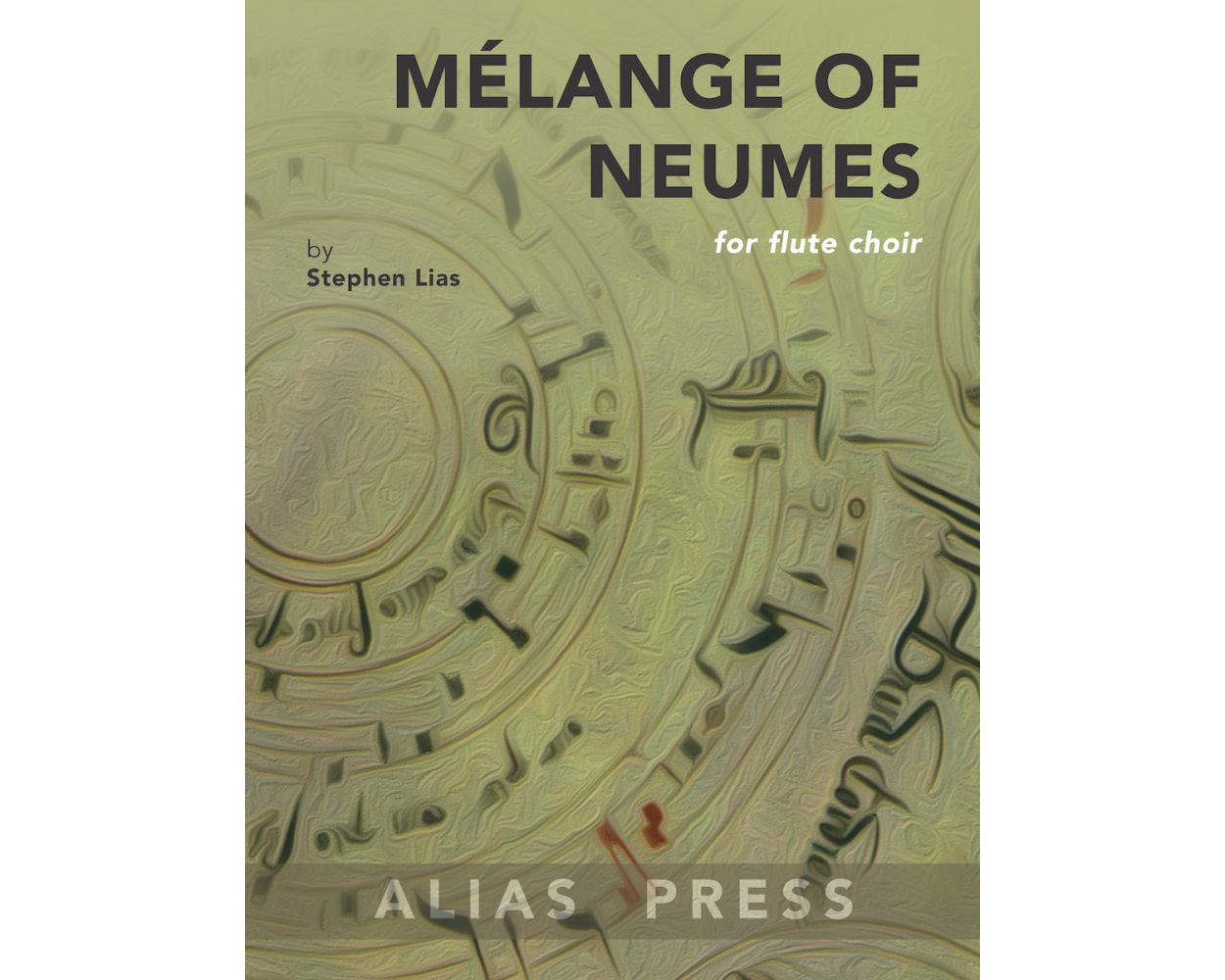 Lias, S. - Mélange of Neumes - FLUTISTRY