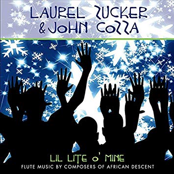 Lil Lite o'Mine: Flute Music by Composers of African Descent (Laurel Zucker) - FLUTISTRY
