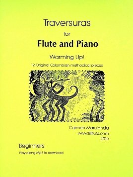 Marulanda, C.L. - Traversuras - Warming Up! 12 Original Colombian methodical pieces - FLUTISTRY