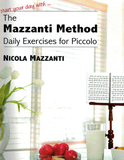 Mazzanti, N. - The Mazzanti Method - FLUTISTRY BOSTON