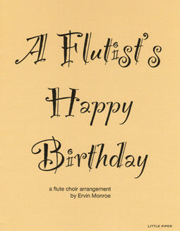 Traditional - A Flutist's Happy Birthday - FLUTISTRY BOSTON
