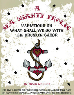 Monroe, E. - A Sea Shanty Frolic - FLUTISTRY BOSTON