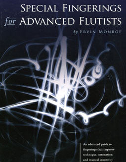 Monroe, E. - Special Fingerings for Advanced Flutists - FLUTISTRY BOSTON