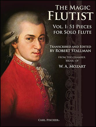 Mozart, W.A. - The Magic Flutist Volume I - FLUTISTRY