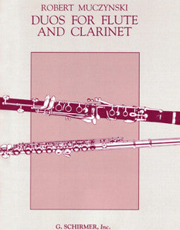Muczynski, R. - Duos for Flute and Clarinet - FLUTISTRY BOSTON