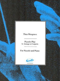 Musgrave, T. - Piccolo Play - FLUTISTRY