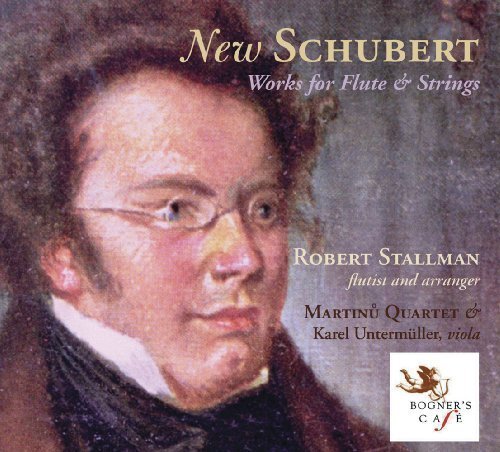 New Schubert: Works for Flute & Strings CD (Robert Stallman) - FLUTISTRY