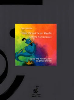 Nielsen, C. - Three Dances from Aladdin - FLUTISTRY