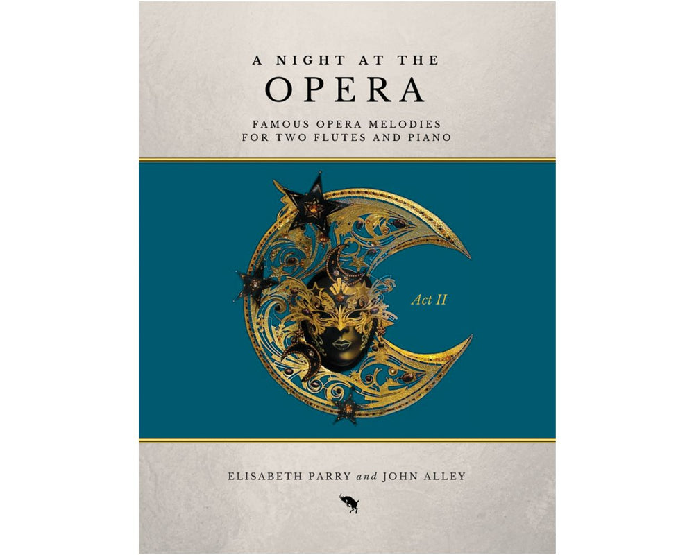 Parry, E. and Alley, J. - A Night at the Opera Act II - FLUTISTRY