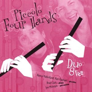Piccolo Four Hands CD (Nancy Mullholland, Nan Raphael) - FLUTISTRY