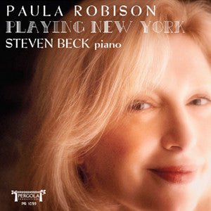 Playing New York CD (Paula Robison) - FLUTISTRY