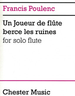 Poulenc, F. - Un Jouer de flute berce les ruines - FLUTISTRY BOSTON