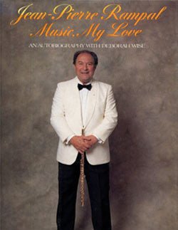 Rampal, J. - Music, My Love - FLUTISTRY
