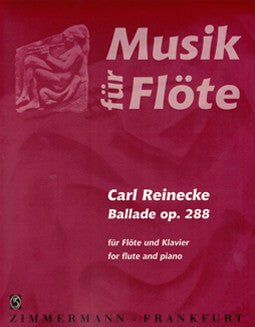 Reinecke, C. - Ballade Op. 288 - FLUTISTRY