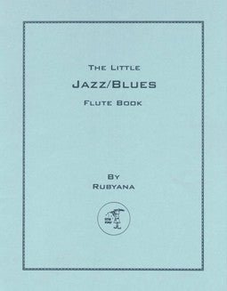 Rubyana - The Little Jazz/Blues Flute Book - FLUTISTRY