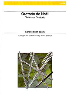 Saint - Saëns, C. - Oratorio de Noël - FLUTISTRY