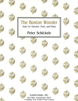 Schickele, P. - The Boston Wonder - FLUTISTRY BOSTON