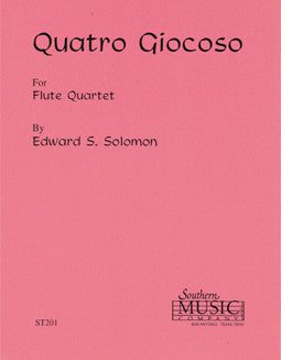 Solomon, E. - Quatro Giocoso - FLUTISTRY BOSTON