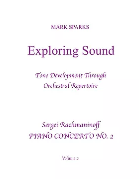Sparks, M. - Exploring Sound: Vol. 2 Rachmaninoff 'Piano Concerto No. 2' - FLUTISTRY