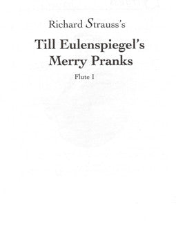 Strauss, R. - Till Eulenspiegel's Merry Pranks - Flute I - FLUTISTRY BOSTON