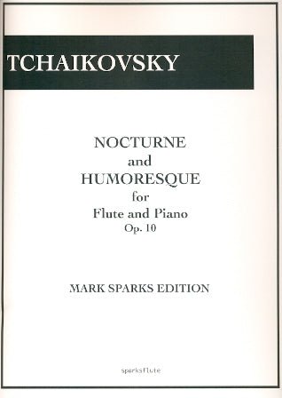 Tchaikovsky - Nocturne and Humoresque arr. Mark Sparks - FLUTISTRY